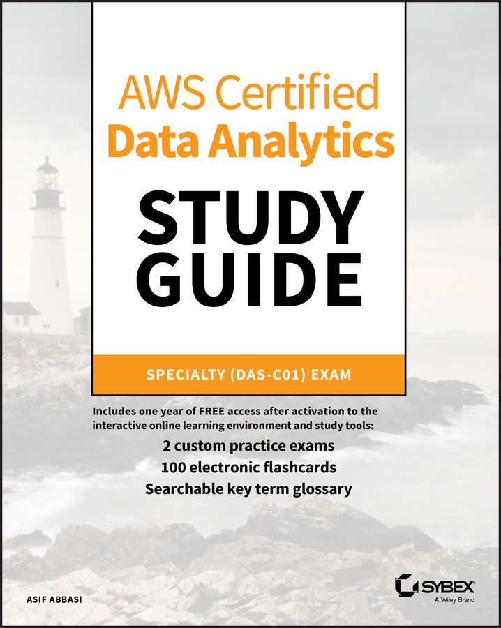 AWS Certified Data Analytics Study Guide 997811196494729