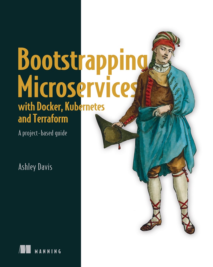 Bootstrapping Microservices with Docker Kubernetes 997816172972129