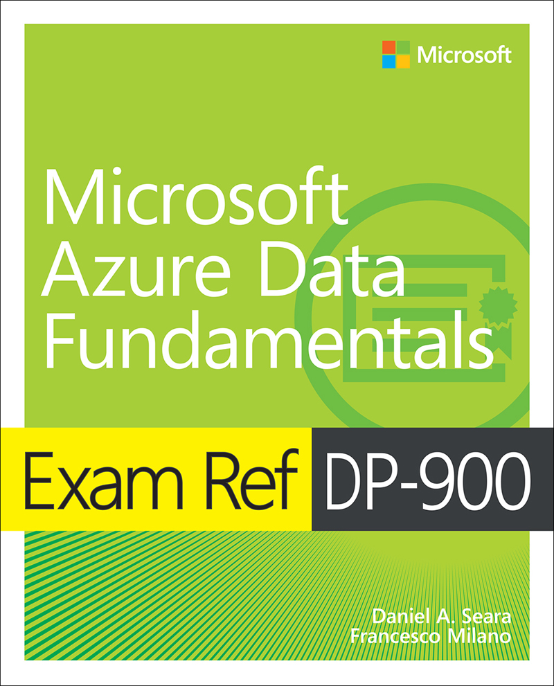 Exam Ref DP-900 Microsoft Azure Data Fundamentals 997801372521459