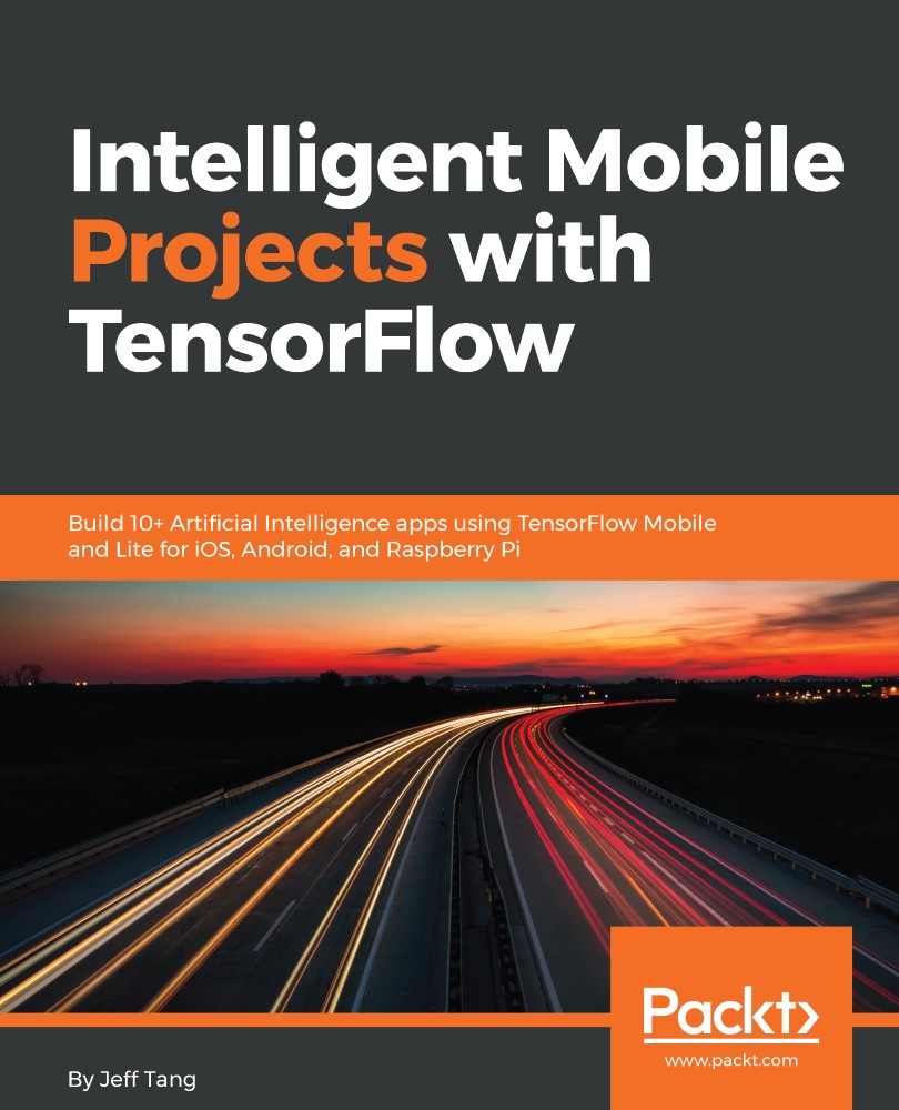 Intelligent Mobile Projects with TensorFlow-9781788834544