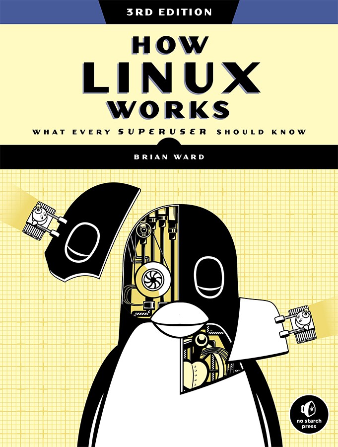 How Linux Works 3rd Edition 997810981289139