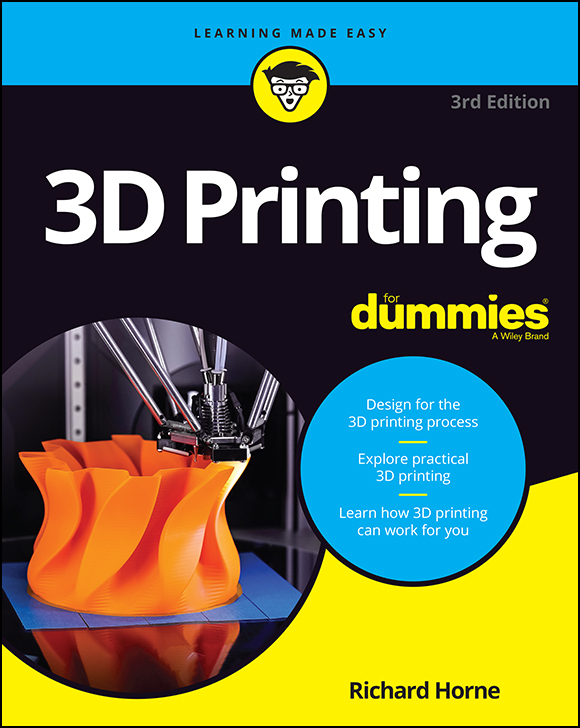 3D Printing For Dummies® (for huasong du)