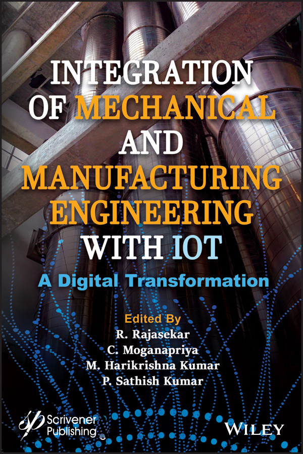 Integration of Mechanical and Manufacturing Engineering with IoT (for huasong du)