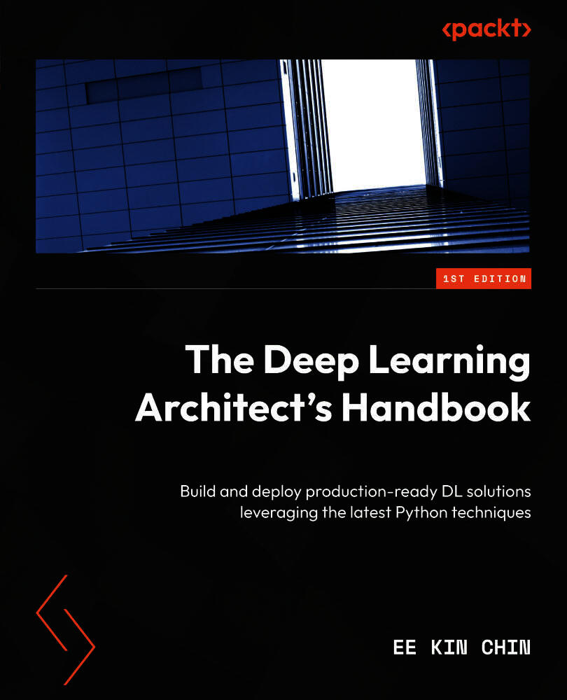 The Deep Learning Architect's Handbook