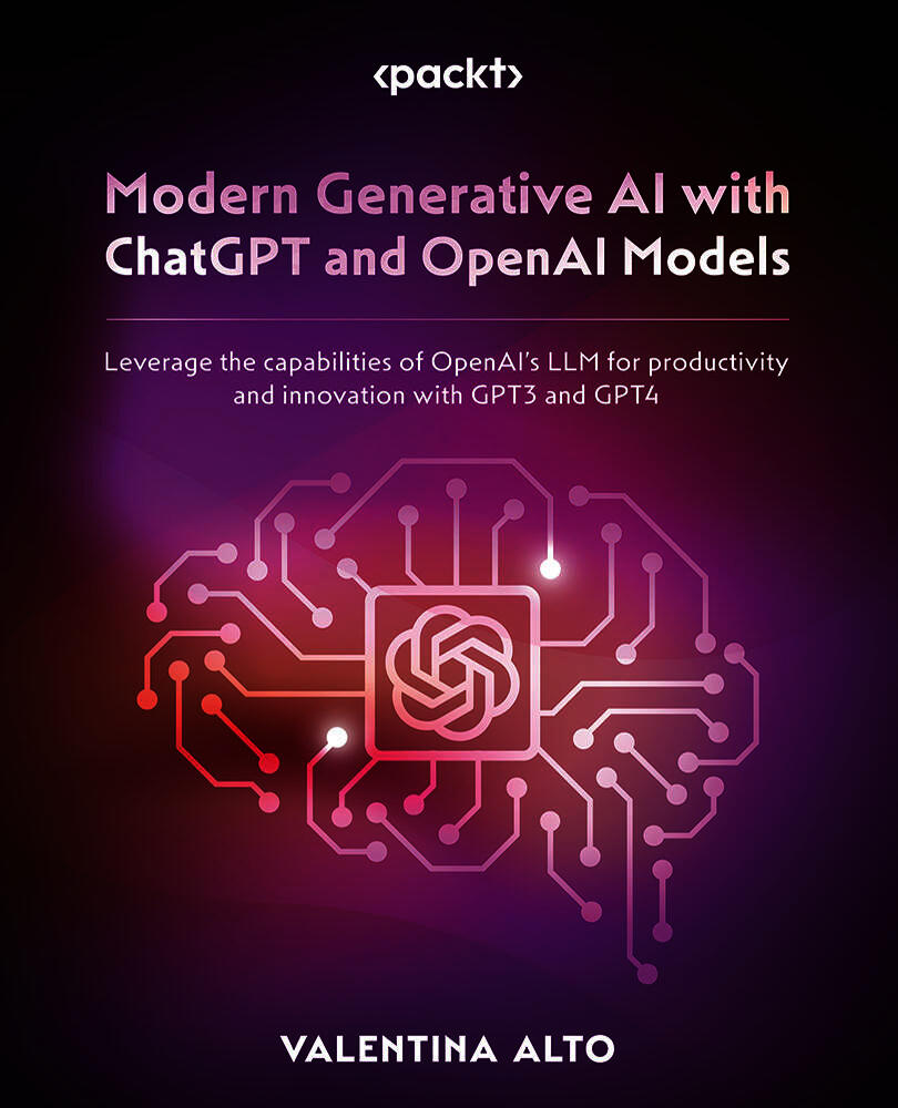 Modern Generative AI with ChatGPT and OpenAI Models