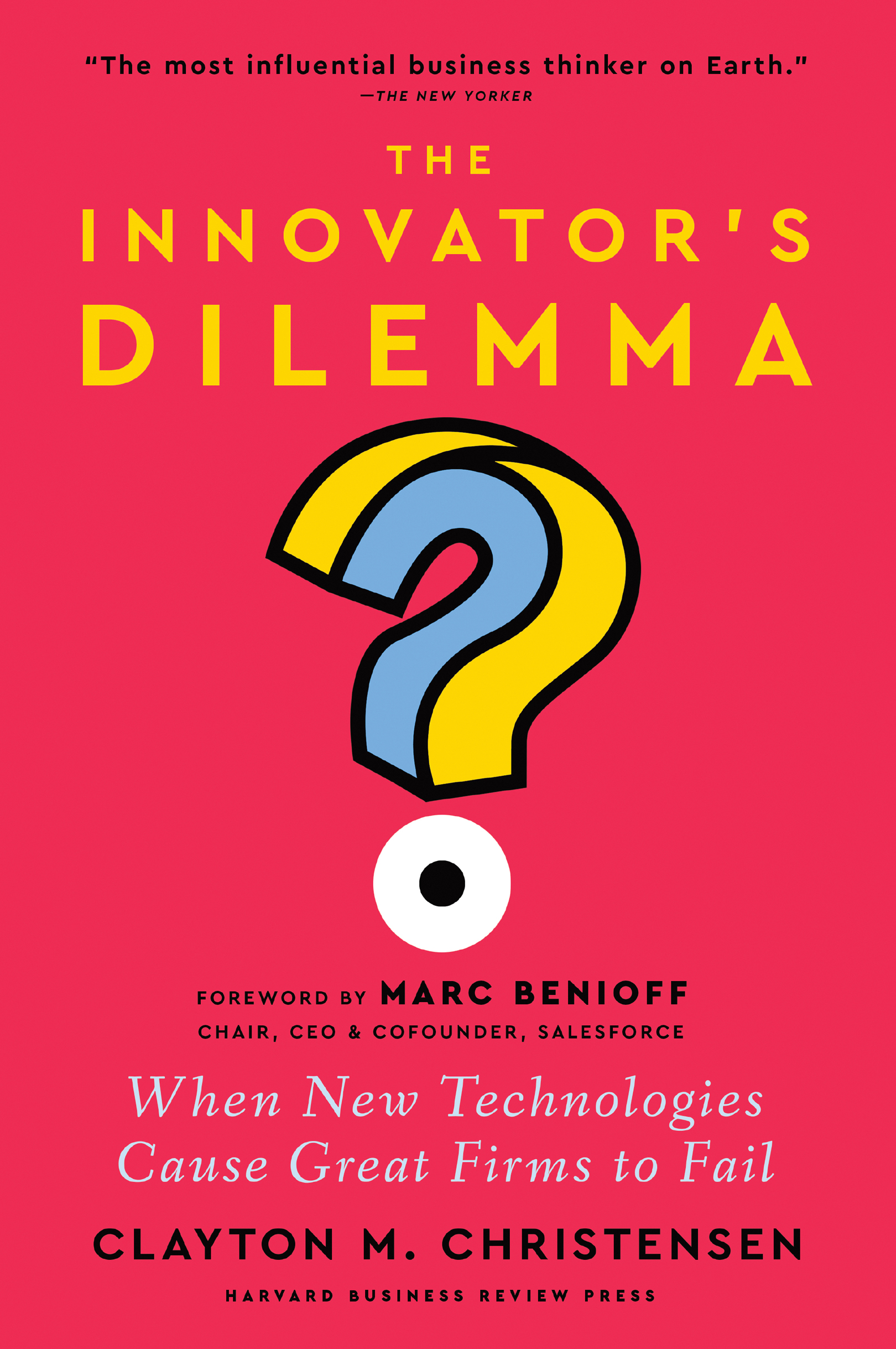 The Innovator’s Dilemma: When New Technologies Cause Great Firms to Fail (for dasgfsdg dgafdasg)